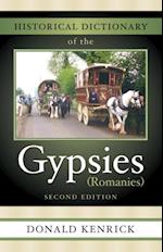 Historical Dictionary of the Gypsies (Romanies)