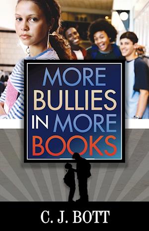 More Bullies in More Books