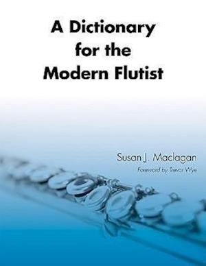 A Dictionary for the Modern Flutist