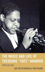 The Music and Life of Theodore "Fats" Navarro