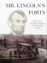 Mr. Lincoln's Forts