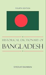 Historical Dictionary of Bangladesh, Fourth Edition