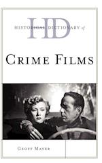 Historical Dictionary of Crime Films