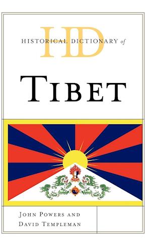 Historical Dictionary of Tibet