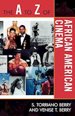 The A to Z of African American Cinema