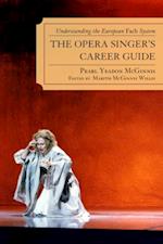 Opera Singer's Career Guide