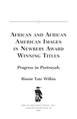 African and African American Images in Newbery Award Winning Titles