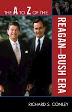 to Z of the Reagan-Bush Era