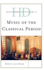 Historical Dictionary of Music of the Classical Period