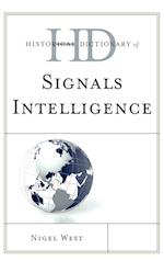 Historical Dictionary of Signals Intelligence