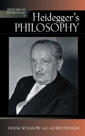 Historical Dictionary of Heidegger's Philosophy