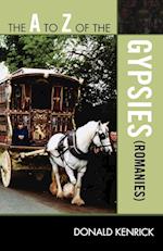 The A to Z of the Gypsies (Romanies)