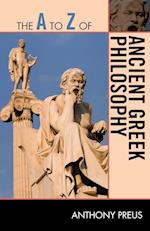 The A to Z of Ancient Greek Philosophy