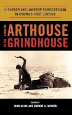 From the Arthouse to the Grindhouse