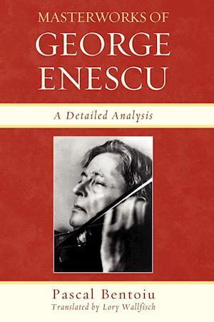 Masterworks of George Enescu