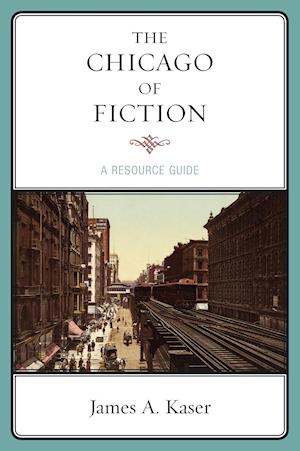 The Chicago of Fiction