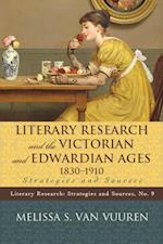 Literary Research and the Victorian and Edwardian Ages, 1830-1910