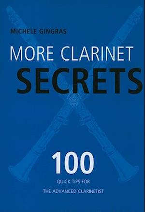 More Clarinet Secrets