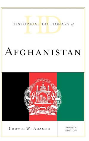 Historical Dictionary of Afghanistan