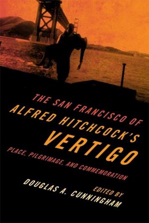 San Francisco of Alfred Hitchcock's Vertigo