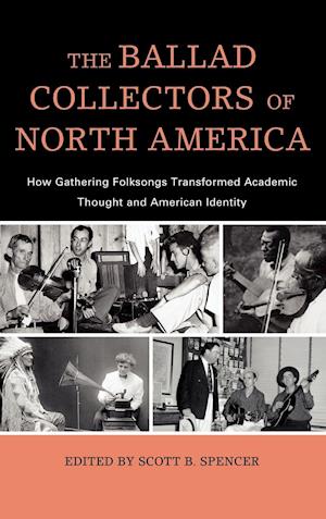 The Ballad Collectors of North America