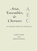 Arias, Ensembles, & Choruses