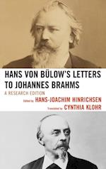 Hans von Bulow's Letters to Johannes Brahms