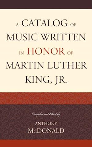 Catalog of Music Written in Honor of Martin Luther King Jr.
