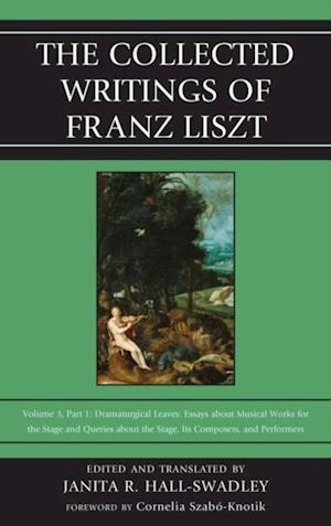 Collected Writings of Franz Liszt