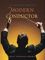 A Dictionary for the Modern Conductor
