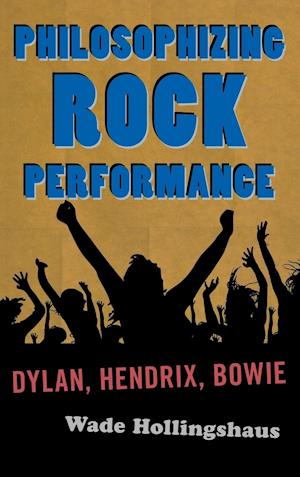 Philosophizing Rock Performance