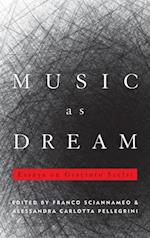 Music as Dream