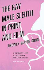 The Gay Male Sleuth in Print and Film