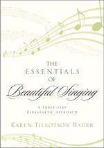 Essentials of Beautiful Singing