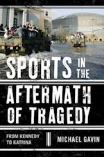 Sports in the Aftermath of Tragedy