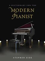 Dictionary for the Modern Pianist