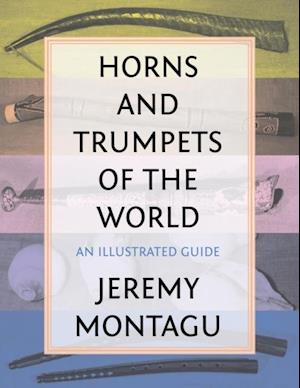 Horns and Trumpets of the World