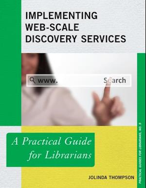 Implementing Web-Scale Discovery Services