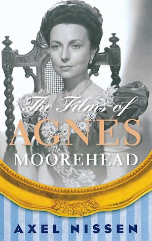 The Films of Agnes Moorehead