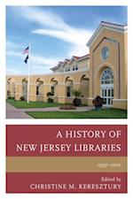 History of New Jersey Libraries, 1997-2012