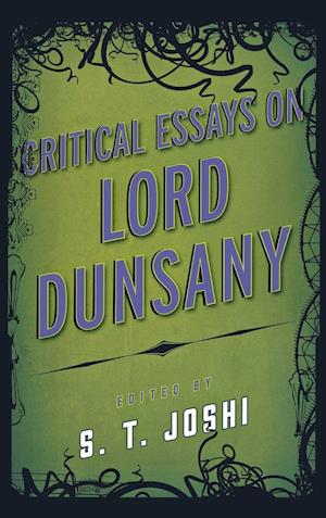 Critical Essays on Lord Dunsany