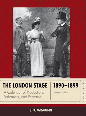 The London Stage 1890-1899