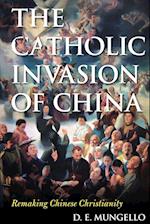 The Catholic Invasion of China