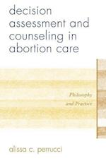 Decision Assessment and Counseling in Abortion Care