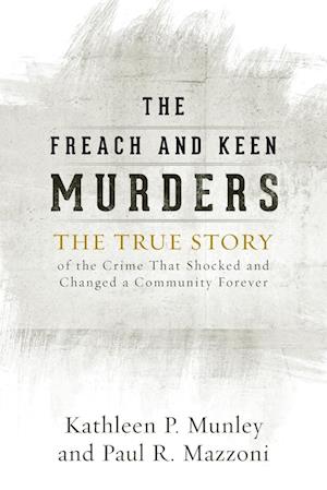 The Freach and Keen Murders