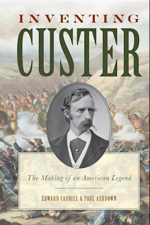 Inventing Custer