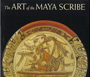 The Art of the Maya Scribe