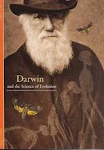 Darwin and the Science of Evolution