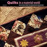 Quilts in a Material World