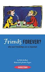 Friends Forever?
